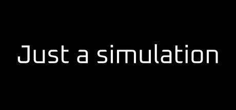 Just a simulation Cover Image