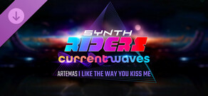 Synth Riders: Artemas - "i like the way you kiss me"