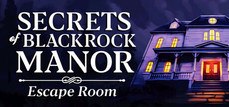 Secrets of Blackrock Manor - Escape Room Cover Image