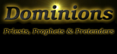 Dominions - Priests, Prophets & Pretenders Cover Image