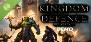 Kingdom Defense: Deliverance Demo