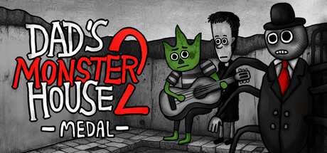 Dad's Monster House 2: MEDAL Cover Image
