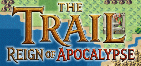 The Trail: Reign of Apocalypse Cover Image