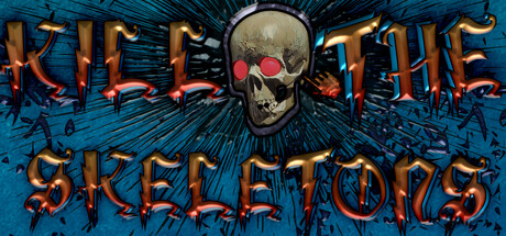 Kill The Skeletons