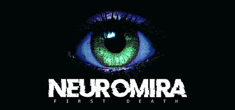 NEUROMIRA: First Death Cover Image