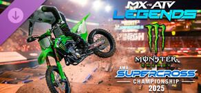 MX vs ATV Legends - 2025 Monster Energy Supercross Championship