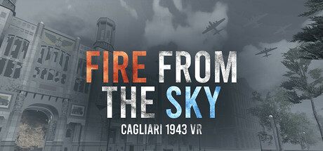 Fire from the sky: Cagliari 1943 VR Cover Image