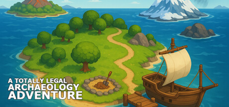 A Totally Legal Archaeology Adventure