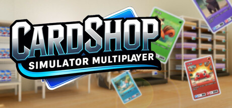 Card Shop Simulator Multiplayer Cover Image