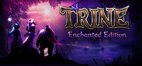 Trine Enchanted Edition