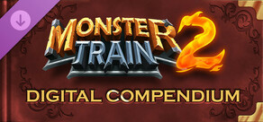 Monster Train 2 Digital Compendium