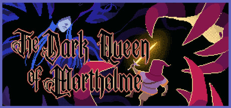 The Dark Queen of Mortholme