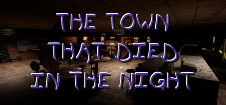 The Town That Died In The Night
