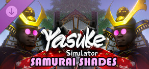 Yasuke Simulator - Samurai Shades
