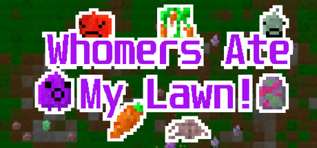 Whomers Ate My Lawn! Cover Image