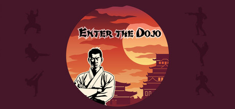 Enter the Dojo