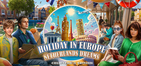 Holiday in Europe: Netherlands Dreams Collector's Edition Cover Image