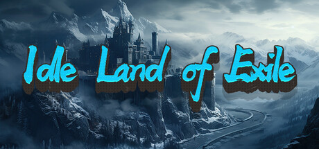 Idle Land of Exile