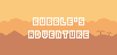 Bubble's Adventure: 2D Platformer 泡泡人大冒险：2D平台 Cover Image