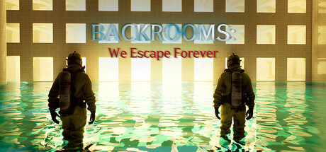 BACKROOMS: We Escape Forever Cover Image
