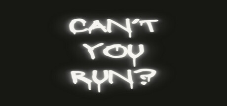 Can't You Run? Cover Image