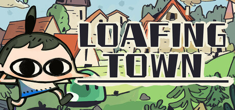 Loafing Town Cover Image