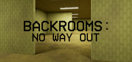 Backrooms: No Way Out Cover Image