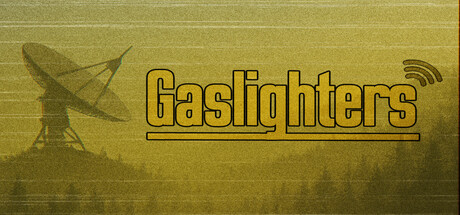 Gaslighters