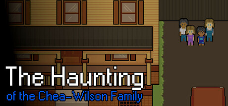 The Haunting of the Chea-Wilson Family Cover Image