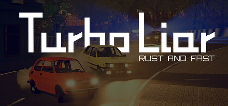 Turbo Liar: Rust & Fast Cover Image