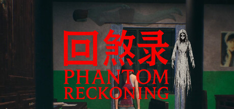 | Phantom Reckoning
