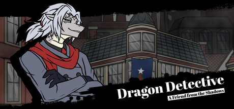 Dragon Detective: A Friend from the Shadows