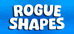 Rogue Shapes