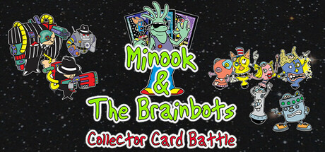 Minook and the Brainbots: Collector Card Battle Cover Image