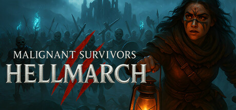 Malignant Survivors: Hellmarch™ Cover Image