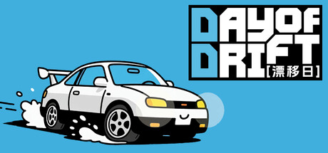 DAY OF DRIFT
