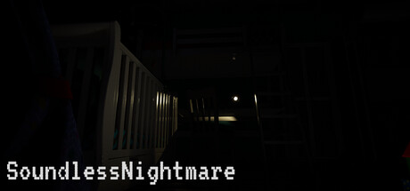 Soundless Nightmare