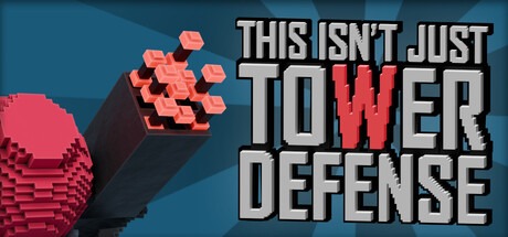 This Isn't Just Tower Defense
