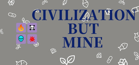 Civilization But Mine Cover Image