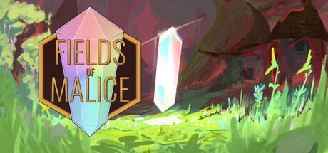 Fields of Malice