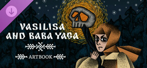 Vasilisa And Baba Yaga Artbook