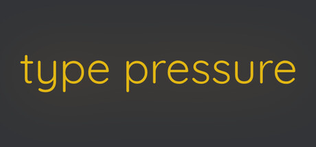 Type Pressure