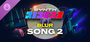Synth Riders: Blur - "Song 2"