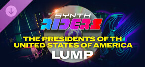 Synth Riders: The Presidents of the United States of America - "Lump"