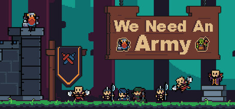 We Need An Army Cover Image