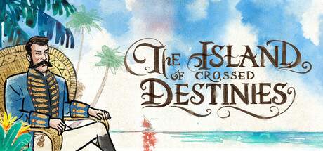 The Island of Crossed Destinies Cover Image