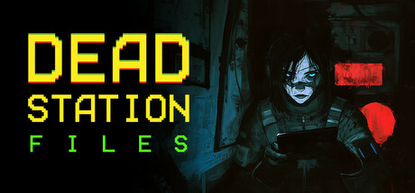 Dead Station Files Cover Image