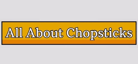 All About Chopsticks