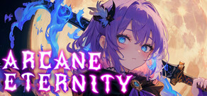 奥术轮回 Arcane Eternity