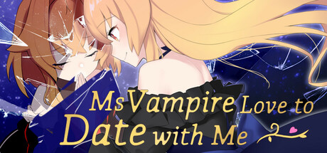 Ms Vampire Love to Date with Me Cover Image